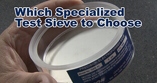 Specialized Test Sieves
